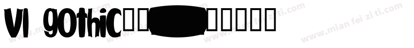 vl gothic字体字体转换